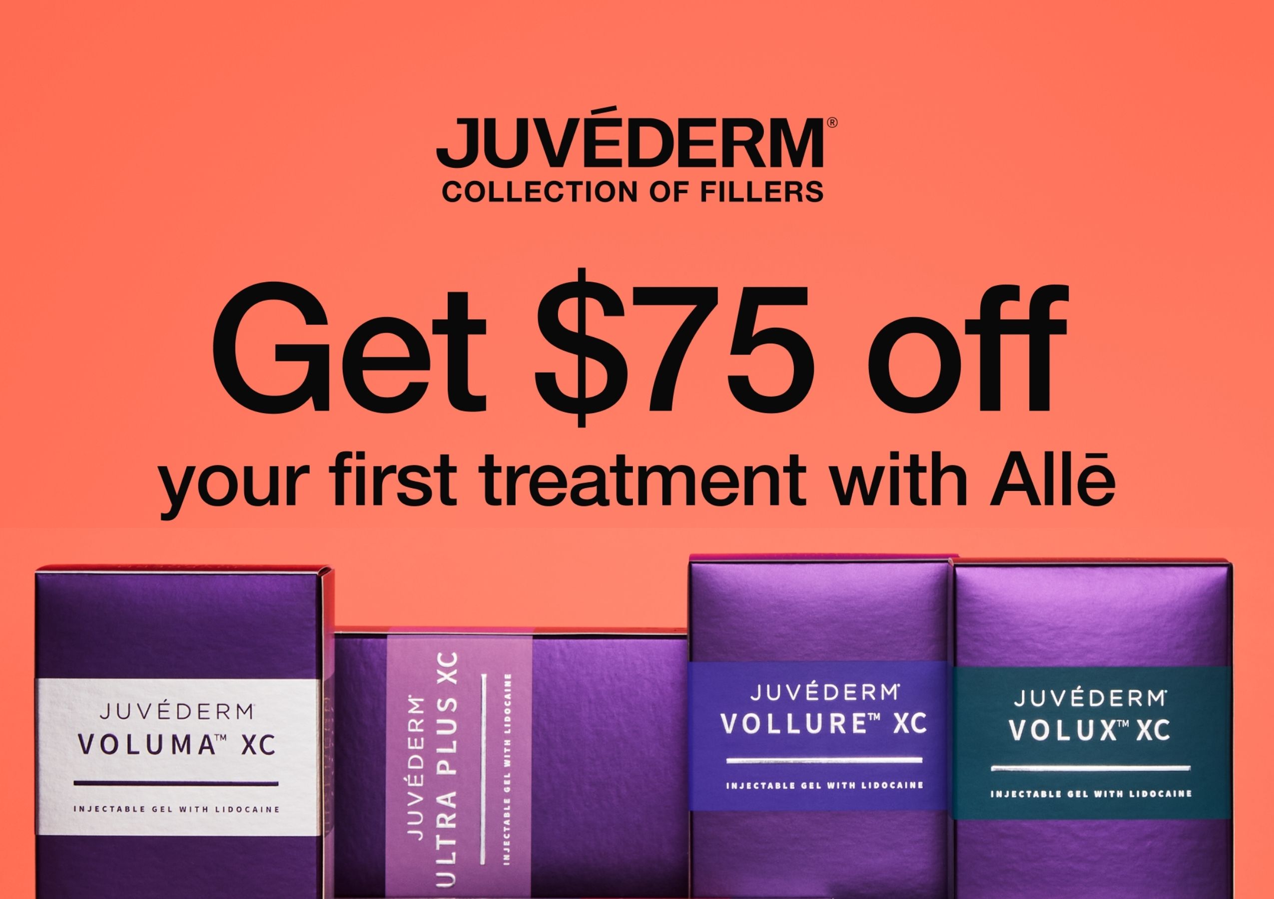 Juvederm ad on orange background offering  off your first treatment; product boxes shown at bottom.